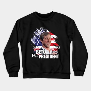 Beto for president 2020 orourke america vintage Crewneck Sweatshirt